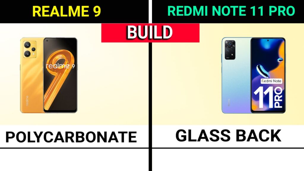 Realme 9 4G vs Redmi Note 11 pro