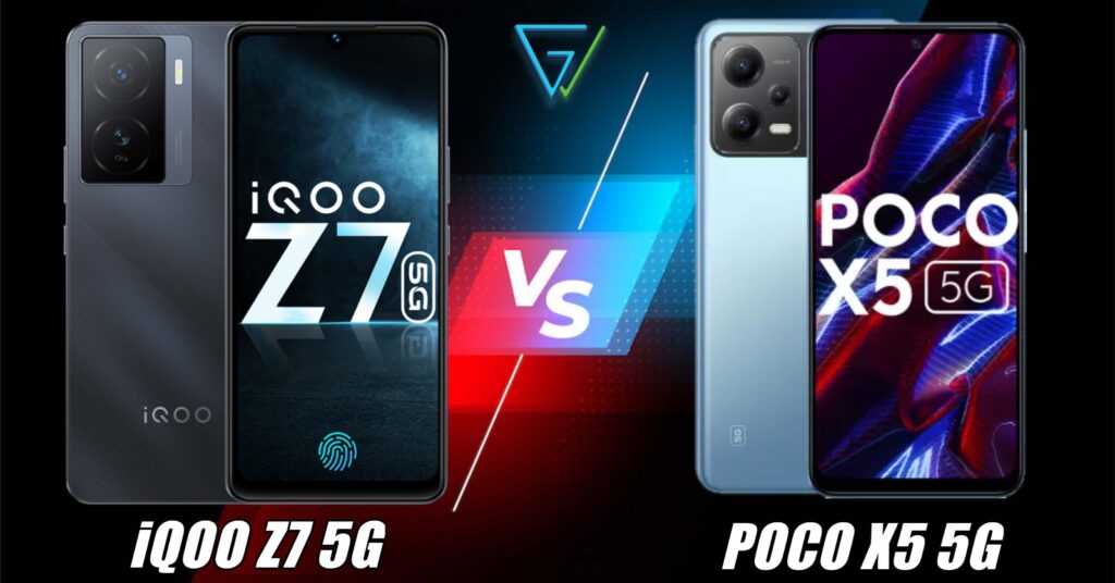 Iqoo Z7 5g Vs Poco X5 5g Which Is Better For Long Term The Clues Tech 5598